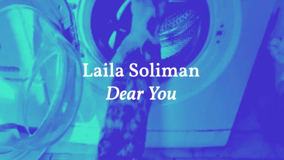 Laila Soliman Dear You